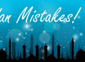 7 common mistakes in Ramadan